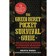 The Green Beret Survival Guide by Brian M. Morris ISBN 978-1-61608-4075-4