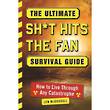 The Ultimate Shit Hits the Fan Survival Guide by Len McDougall ISBN 978-1-5107-1286-7